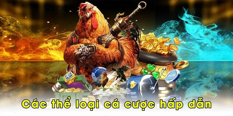 Các thể loại cá cược hấp dẫn