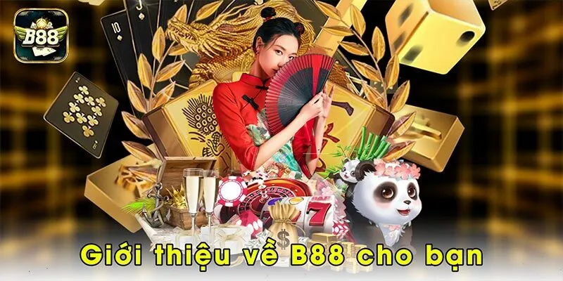 Giới thiệu về B88 cho bạn