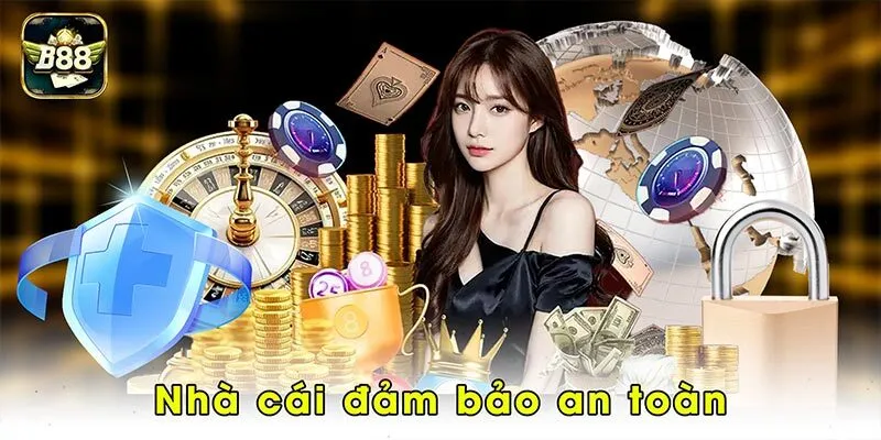 Nhà cái đảm bảo an toàn